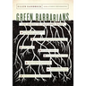 Green Barbarians: How to Live Bravely on Your Home Planet