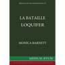 La Bataille Loquifer