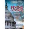 Fixing Congress: Restoring Power to the People