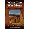 When Less Was More: Memories of a Sustainable Lifestyle