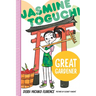 Jasmine Toguchi, Great Gardener