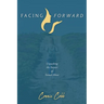 Facing Forward: Unpacking the Impact of Sexual Abuse