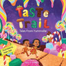 Taste Trail: Tales from Yummville