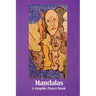 Mandalas: A Graphic Prayer Book
