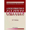 Concise Introduction to Calculus, a (V6)