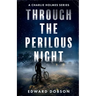Through the Perilous Night