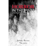 Horror in the Pines: Unexplainable True Stories, Volume 4