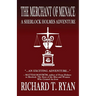 The Merchant of Menace: A Sherlock Holmes Adventure