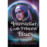Interstellar Goth Princess Blues