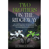 Two Brothers On The Ridgeway
