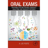 Oral Exams: Preparing for and Passing Candidacy, Qualifying, and Graduate Defenses