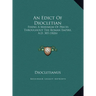 An Edict Of Diocletian: Fixing A Maximum Of Prices Throughout The Roman Empire, A.D. 303 (1826)