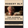 The Garden Entrusted to Me: Essays on Poetry & the Writing Life