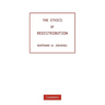 The Ethics of Redistribution