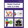 Radio Control with 2.4 GHz