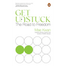 Get Unstuck: The Road to Freedom