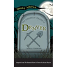 Ghostly Tales of Denver