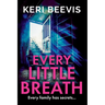 Every Little Breath