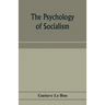 The psychology of socialism