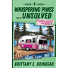 Whispering Pines...Unsolved: A Southern Sass Cozy Mystery