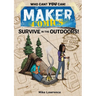 Maker Comics: Survive in the Outdoors!