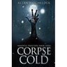 Corpse Cold