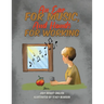 An Ear for Music, And Hands for Working