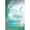 The Soul of Abortion
