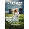 K.A.R.E.N. 5.0