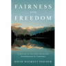 Fairness and Freedom: A History of Two Open Societies: New Zealand and the United States