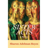 Sister Acts