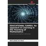 Educational Games: An approach in Learning in the Teaching of Mathematics