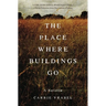 The Place Where Buildings Go
