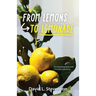 From Lemons to Lemonade