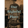 Our Rightful Place: A History of Women at the University of Kentucky, 1880-1945