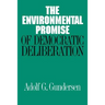 Environmental Promise of Democratic Deliberation