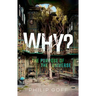Why? the Purpose of the Universe