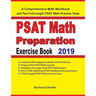 PSAT Math Preparation Exercise Book: A Comprehensive Math Workbook and Two Full-Length PSAT Math Practice Tests