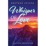 Whisper of Love: A Divine Encounter