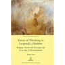 Forms of Thinking in Leopardi's Zibaldone: Religion, Science and Everyday Life in an Age of Disenchantment