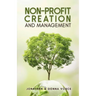 Non-Profit Creation and Management