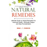 Natural Remedies: Ultimate Guide on Herbal Remedies For Improved Health - Eliminate Fatigue and Stop Procrastination (Use Natural Cures To Beat Anxiet