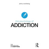 The Psychology of Addiction
