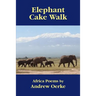 Elephant Cake Walk