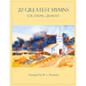 20 Greatest Hymns for String Quartet