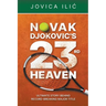Novak Djokovic's 23rd Heaven