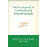 The Encyclopedia of Commodity and Financial Spreads