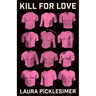 Kill for Love