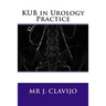 KUB in Urology Practice