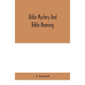 Bible Mystery And Bible Meaning